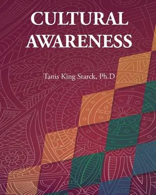 Ein Weg zur kulturellen Kompetenz: Entwicklung eines kulturellen Bewusstseins - A Road to Cultural Competency: Developing Cultural Awareness