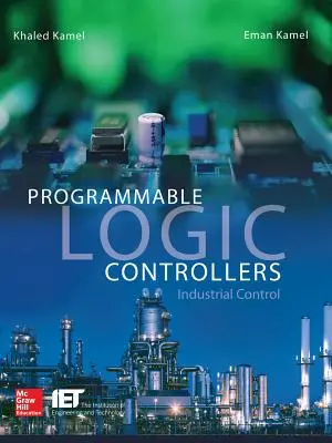 Speicherprogrammierbare Steuerungen: Industrielle Steuerung - Programmable Logic Controllers: Industrial Control