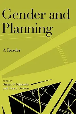 Geschlecht und Planung: Ein Lesebuch - Gender and Planning: A Reader