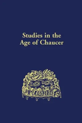 Studien zum Zeitalter von Chaucer: Band 44 - Studies in the Age of Chaucer: Volume 44