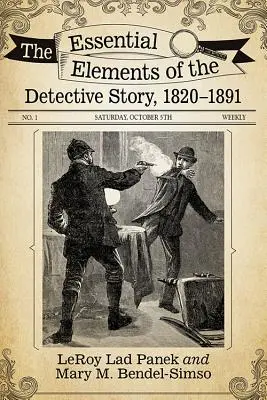 Die wesentlichen Elemente der Detektivgeschichte, 1820-1891 - The Essential Elements of the Detective Story, 1820-1891