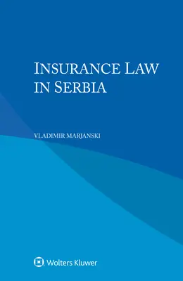 Versicherungsrecht in Serbien - Insurance Law in Serbia
