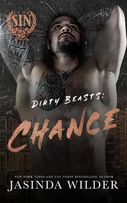 Schmutzige Bestien: Chance - Dirty Beasts: Chance