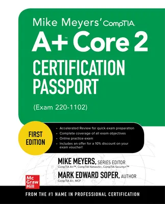 Mike Meyers' Comptia A+ Core 2 Zertifizierungspass (Prüfung 220-1102) - Mike Meyers' Comptia A+ Core 2 Certification Passport (Exam 220-1102)