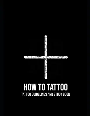 Wie man tätowiert: Erste Hilfe beim Tätowieren - How to Tattoo: First Aid for Tattooing
