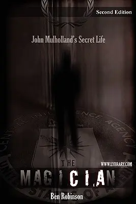 Der Magier: Das geheime Leben des John Mulholland - The Magician: John Mulholland's Secret Life