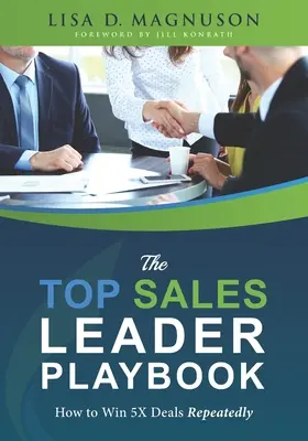 Das TOP Sales Leader Playbook: Wie Sie immer wieder 5X Deals gewinnen - The TOP Sales Leader Playbook: How to Win 5X Deals Repeatedly
