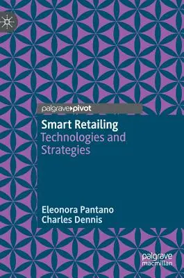 Intelligenter Einzelhandel: Technologien und Strategien - Smart Retailing: Technologies and Strategies