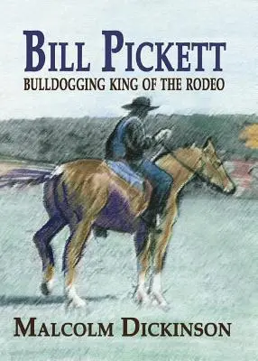 Bill Pickett: Der König des Rodeos - Bill Pickett: Bull Dogging King of the Rodeo