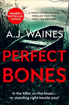 Perfekte Knochen: Ein spannender Psychothriller, der Sie in seinen Bann ziehen wird - Perfect Bones: A Tense Psychological Thriller That Will Keep You Hooked