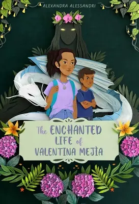 Das verzauberte Leben der Valentina Meja - The Enchanted Life of Valentina Meja