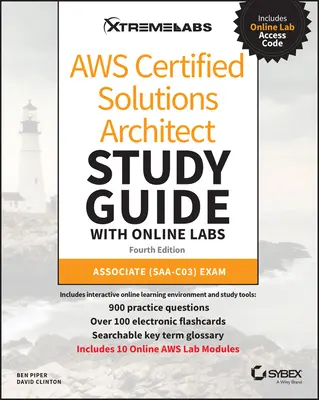 Aws Certified Solutions Architect Studienführer mit Online Labs: Associate Saa-C03 Prüfung - Aws Certified Solutions Architect Study Guide with Online Labs: Associate Saa-C03 Exam