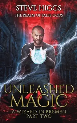 Entfesselte Magie - Unleashed Magic