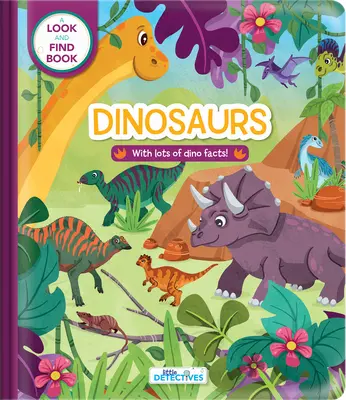 Kleine Detektive: Dinosaurier: Ein Buch zum Suchen und Finden - Little Detectives: Dinosaurs: A Look-And-Find Book