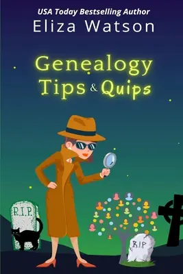 Tipps und Tricks zur Genealogie - Genealogy Tips & Quips