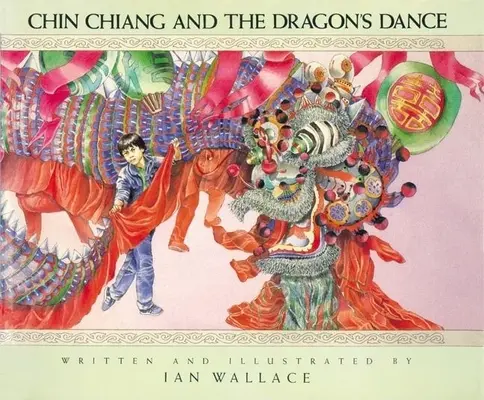 Chin Chiang und der Drachentanz - Chin Chiang and the Dragon's Dance