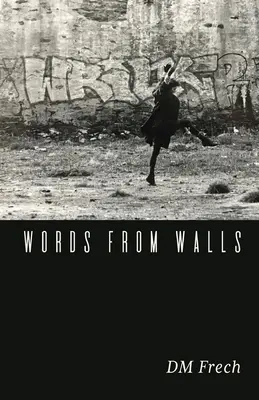 Worte von Mauern - Words from Walls