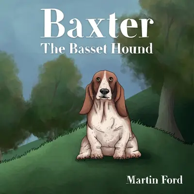 Baxter der Basset Hound - Baxter the Basset Hound