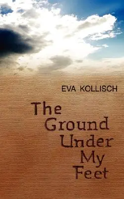 Der Boden unter meinen Füßen - The Ground Under My Feet