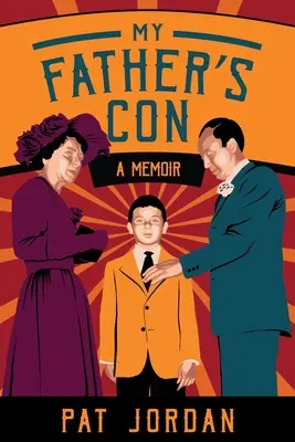 Der Schwindel meines Vaters: Ein Erinnerungsbuch - My Father's Con: A Memoir