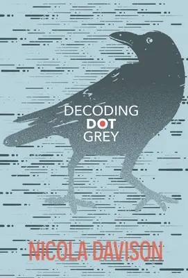 Decodierung von Dot Grey - Decoding Dot Grey