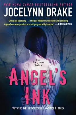Engelstinte: Die Asylum-Geschichten - Angel's Ink: The Asylum Tales