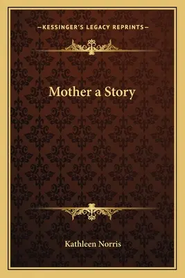 Mutter eine Geschichte - Mother a Story