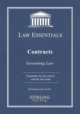 Verträge, Law Essentials: Geltendes Recht für Jurastudium und Vorbereitung auf die Anwaltsprüfung - Contracts, Law Essentials: Governing Law for Law School and Bar Exam Prep