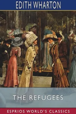 Die Flüchtlinge (Esprios-Klassiker) - The Refugees (Esprios Classics)