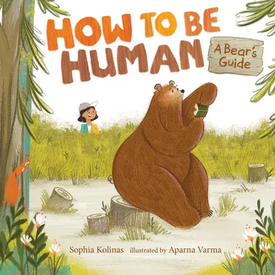 Wie man ein Mensch wird: Der Leitfaden eines Bären - How to Be Human: A Bear's Guide