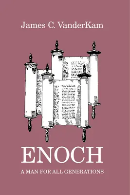 Henoch: Ein Mann für alle Generationen - Enoch: A Man for All Generations
