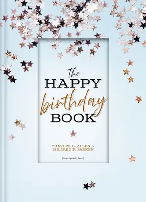 Das Happy Birthday Buch - The Happy Birthday Book