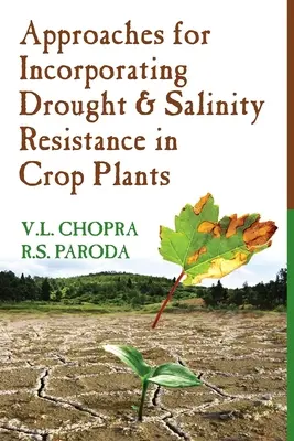 Ansätze für die Einbindung von Trockenheits- und Salzresistenz in Nutzpflanzen - Approaches For Incorporating Drought And Salinity Resistance In Crop Plants