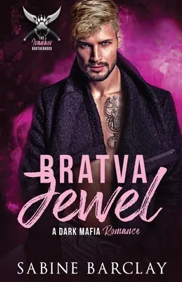 Bratva Juwel - Bratva Jewel