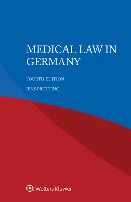 Medizinrecht in Deutschland - Medical Law in Germany