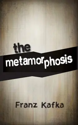 Die Metamorphose - The Metamorphosis