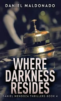 Wo die Dunkelheit wohnt - Where Darkness Resides