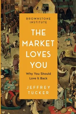 Der Markt liebt dich: Warum Sie ihn auch lieben sollten - The Market Loves You: Why You Should Love It Back