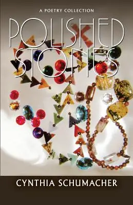Geschliffene Steine: Eine Gedichtsammlung - Polished Stones: A Poetry Collection