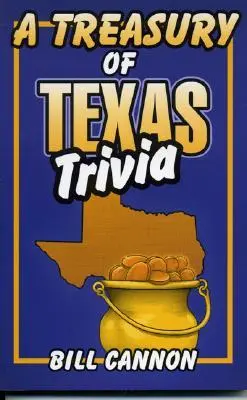 Schatzkiste der texanischen Trivialitäten - Treasury of Texas Trivia