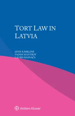 Deliktsrecht in Lettland - Tort Law in Latvia