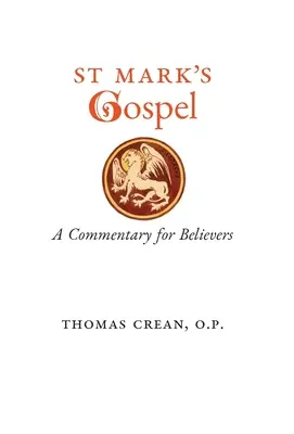 Das Markusevangelium: Ein Kommentar für Gläubige - St. Mark's Gospel: A Commentary for Believers