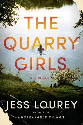 Die Mädchen aus dem Steinbruch: Ein Thriller - The Quarry Girls: A Thriller