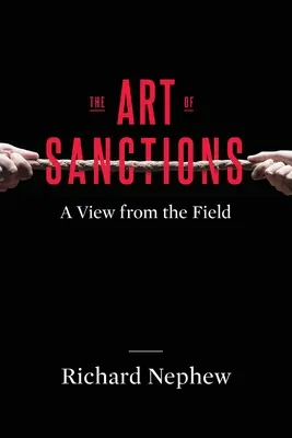 Die Kunst der Sanktionen: Ein Blick aus der Praxis - The Art of Sanctions: A View from the Field