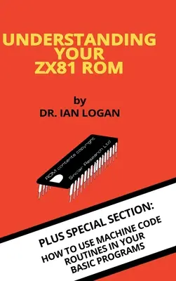 Das ZX81-ROM verstehen - Understanding Your ZX81 ROM