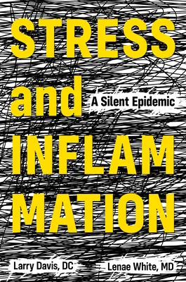 Stress und Entzündungen: Eine stille Epidemie - Stress and Inflammation: A Silent Epidemic