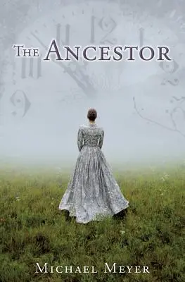 Der Vorfahre: Eine Zeitreise deckt ein Familiengeheimnis auf - The Ancestor: A Journey In Time Reveals A Family Mystery