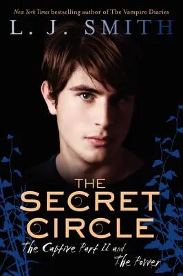 Der geheime Kreis: Der Gefangene Teil II und die Macht - The Secret Circle: The Captive Part II and the Power