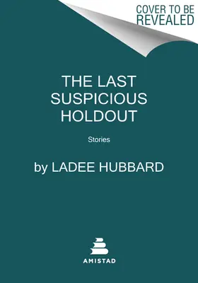 Der letzte verdächtige Häftling: Geschichten - The Last Suspicious Holdout: Stories