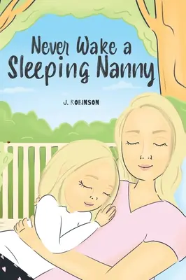 Wecke niemals ein schlafendes Kindermädchen - Never Wake a Sleeping Nanny